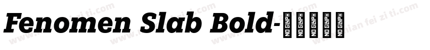 Fenomen Slab Bold字体转换